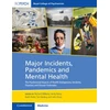 KNYGA Williams Richard Major Incidents, Pandemics and Mental Health