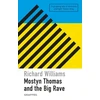 KNYGA Williams Richard Mostyn Thomas and the Big Rave