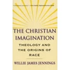 KNYGA Willie James Jennings Christian Imagination