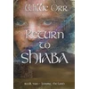 KNYGA Willie Orr Return to Shiaba