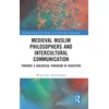KNYGA Wisam Kh Abdul-Jabbar Medieval Muslim Philosophers and Intercultural Communication