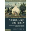 KNYGA Witte John Jr Church, State, and Family
