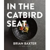 KNYGA Wolf Baxter In the Catbird Seat, A Nashville Chef's Journey at the Convergence of Art and Cuisine