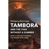 KNYGA Wolfgang Behringer Tambora and the Year without a Summer