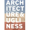 KNYGA Wouter Van Acker Architecture and Ugliness