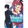 KNYGA Yamori Mitikusa Villainess Stans the Heroes: Playing the Antagonist to Support Her Faves!, Vol. 2