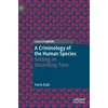 KNYGA Yarin Eski Criminology of the Human Species