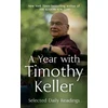 KNYGA Year with Timothy Keller, Selected Daily Readings
