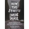 KNYGA Yelena Bailey How the Streets Were Made