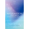 KNYGA Yisong Yang Mathematical Physics with Differential Equations