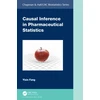 KNYGA Yixin Fang Causal Inference in Pharmaceutical Statistics