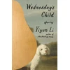 KNYGA Yiyun Li Wednesday's Child