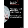 KNYGA Yonatan Binyam ‘Ethiopia’ and the World, 330–1500 CE