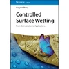 KNYGA Yongmei Zheng Controlled Surface Wetting