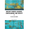 KNYGA Yongming Xiao Ancient Chinese Academy, Confucianism, and Society I