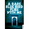 KNYGA Youssef Fadel Rare Mėlyna Bird Flies with Me