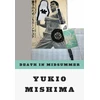 KNYGA Yukio Mishima Death in Midsummer