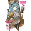 KNYGA Yūmikan Bofuri: I Don't Want to Get Hurt, so I'll Max Out My Defense., Vol. 6 (light novel)