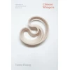 KNYGA Yunte Huang Chinese Whispers