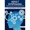 KNYGA Yvette Mccoy Adult Dysphagia Clinical Reasoning and Decision-Making Guide