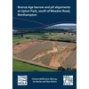 KNYGA Yvonne Wolframm Murray Bronze Age Barrow and Pit Alignments at Upton Park, South of Weedon Road, Northampton