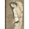 KNYGA Zack Davisson Yurei: The Japanese Ghost