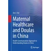 KNYGA Zehui Dai Maternal Healthcare and Doulas in China