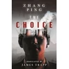 KNYGA Zhang Ping; James Trapp The Choice
