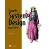 KNYGA Zhiyong Tan Acing the System Design Interview