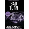 KNYGA Zoe Sharp Bad Turn