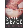 KNYGA A D Justice Saving Grace