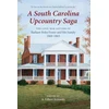 KNYGA A Gibert Kennedy South Carolina Upcountry Saga
