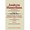 KNYGA A T Tymieniecka Phenomenology of Life and the Human Creative Condition