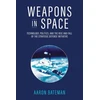 KNYGA Aaron Bateman Weapons in Space