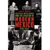KNYGA Aaron W Navarro Political Intelligence and the Creation of Modern Mexico, 1938–1954