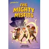 KNYGA Abbie Rushton Readerful Independent Library: Oxford Reading Level 16: The Mighty Misfits