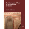 KNYGA Abdulla Al Shorman Necropolis of Abila of the Decapolis 2019-2021