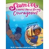 KNYGA Adam Ali Samia Learns about Being Courageous