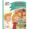 KNYGA Adam Guillain Reading Planet - The After-School Club - Turquoise: Comet Street Kids