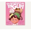 KNYGA Adam Rex On Account of the Gum
