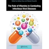 KNYGA Aditya Arya Role of Vitamins in Combating Infectious Viral Diseases
