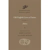 KNYGA Aelfric Abbot of Eynsham. Old English Lives of Saints
