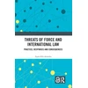 KNYGA Agata Kleczkowska Threats of Force and International Law