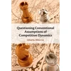 KNYGA Ahlam Lee Questioning Conventional Assumptions of Competition Dynamics