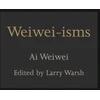 KNYGA Ai Weiwei Weiwei-isms