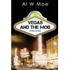 KNYGA Al W Moe Vegas and the Mob