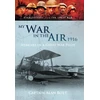 KNYGA Alan Bott My War in the Air 1916