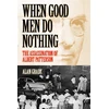 KNYGA Alan Grady When Good Men Do Nothing