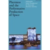 KNYGA Aleksandar Sasha Dundjerovic Placeness and the Performative Production of Space