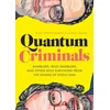 KNYGA Alex Pappademas Quantum Criminals